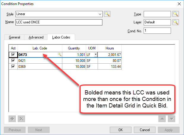 Condition Properties Labor Cost Codes tab shows the LCC bolded when used more than once in QB Condition Detail.